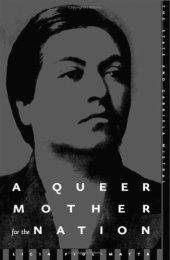 book A Queer Mother for the Nation: The State and Gabriela Mistral