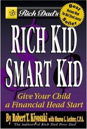 book Rich Dad's Rich Kid, Smart Kid: Giving Your Children a Financial Headstart