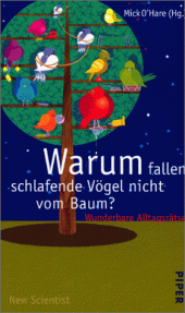 book Warum fallen schlafende Vögel nicht vom Baum?