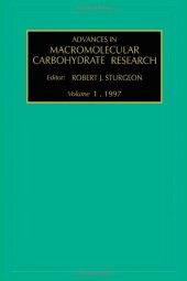 book Advances in Macromolecular Carbohydrate Research, Volume 1