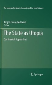 book The State as Utopia: Continental Approaches