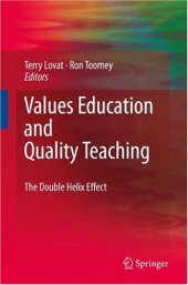 book Values Education and Quality Teaching: The Double Helix Effect