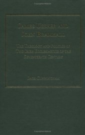 book James Ussher And John Bramhall: The Theology And Politics of Two Irish Ecclesiastics of the Seventeenth Century