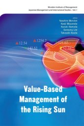 book Value-based Management of the Rising Sun (Monden Institute of Management Japanese Mangement and International Studies)