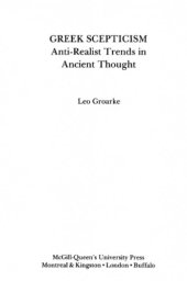 book Greek Skepticism: Anti-Realist Trends in Ancient Thought (Mcgill-Queen's Studies in the History of Ideas)