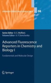 book Advanced Fluorescence Reporters in Chemistry and Biology I: Fundamentals and Molecular Design