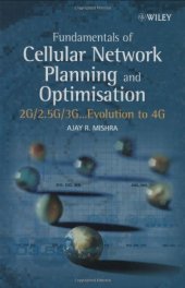 book Fundamentals of Cellular Network Planning and Optimisation: 2G 2.5G 3G... Evolution to 4G