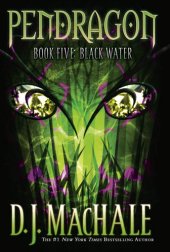 book Black Water (Pendragon series # 5)