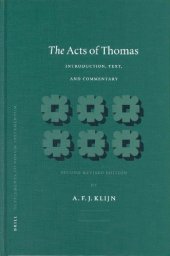 book The Acts of Thomas: Introduction, Text, and Commentary (Supplements to Novum Testamentum)