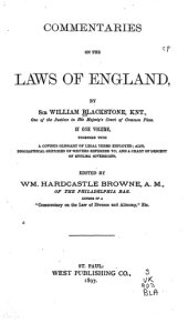 book Commentaries on the laws of England: In one volume, together with a copious glossary of legal terms employed; also, biographical sketches of writers referred ... and a chart of descent of English sovereigns