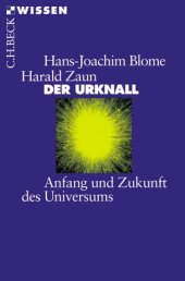 book Der Urknall. Anfang und Zukunft des Universums (Beck Wissen)