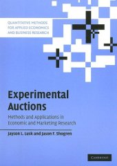 book Experimental Auctions: Methods and Applications in Economic and Marketing Research (Quantitative Methods for Applied Economics and Business Research)