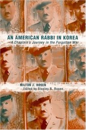 book An American Rabbi in Korea: A Chaplain's Journey in the Forgotten War (Judaic Studies Series)