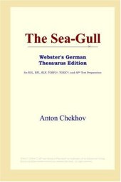 book The Sea-Gull (Webster's German Thesaurus Edition)