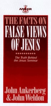 book The Facts on False Views of Jesus (The anker series)