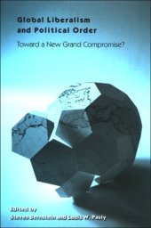 book Global Liberalism and Political Order: Toward a New Grand Compromise?