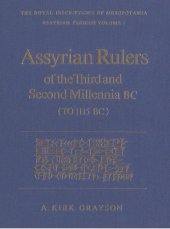 book Assyrian Rulers of the Third and Second Millennia BC (Royal Inscriptions of Mesopotamia: Assyrian Periods, RIMA 1)