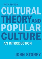 book Cultural Theory and Popular Culture: An Introduction, Fifth edition