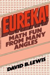 book Eureka!: Math Fun from Many Angles