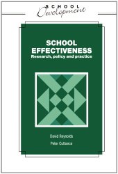 book School Effectiveness: Research, Policy and Practice (School Development Series)