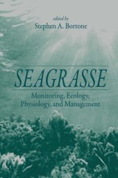 book Seagrasses: Monitoring, Ecology, Physiology, and Management (Marine Science Series)