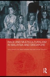 book Race and Multiculturalism in Malaysia and Singapore (Routledge Malaysian Studies Series)