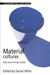 book Material Cultures: Why Some Things Matter