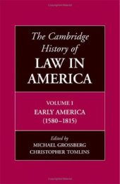 book The Cambridge History of Law in America, Volume 1: Early America (1580–1815)