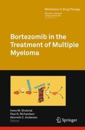 book Bortezomib in the Treatment of Multiple Myeloma (Milestones in Drug Therapy)