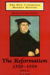 book New Cambridge Modern History, Volume 2: the Reformation, 1520-1559