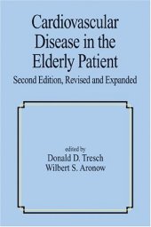 book Cardiovascular Disease in the Elderly Patient (Fundamental and Clinical Cardiology, V. 36.)