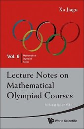 book Lecture Notes on Mathematical Olympiad Courses: For Junior Section, Vol. 2 (Mathematical Olympiad Series)