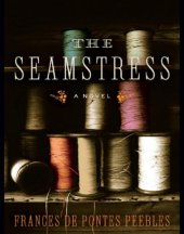 book The Seamstress: A Novel