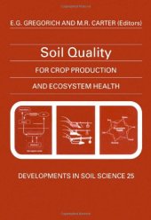 book Soil Quality for Crop Production and Ecosystem Health