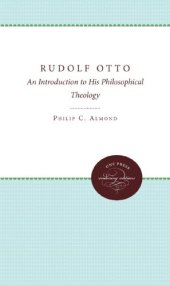 book Rudolf Otto: An Introduction to His Philosophical Theology