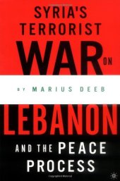 book Syria's Terrorist War on Lebanon and the Peace Process