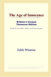 book The Age of Innocence (Webster's German Thesaurus Edition)