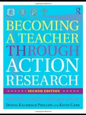 book Becoming a Teacher through Action Research: Process, Context, and Self-Study