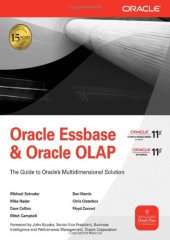 book Oracle Essbase & Oracle OLAP: The Guide to Oracle's Multidimensional Solution (Osborne ORACLE Press Series)