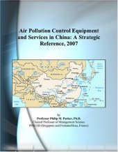 book Air Pollution Control Equipment and Services in China: A Strategic Reference, 2007