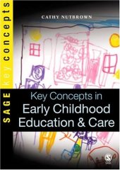 book Key Concepts in Early Childhood Education and Care (SAGE Key Concepts series)