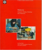 book Malaysia: Enterprise Training, Technology, and Productivity (World Bank Studies)