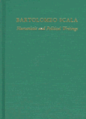 book Bartolomeo Scala: Humanistic and Political Writings (Medieval and Renaissance Texts and Studies)