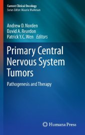 book Primary Central Nervous System Tumors: Pathogenesis and Therapy