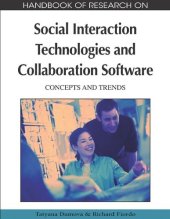 book Handbook of Research on Social Interaction Technologies and Collaboration Software: Concepts and Trends