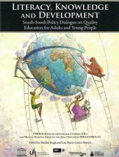 book Literacy, knowledge and development : South-South policy on dialogue on quality education for adults and young people