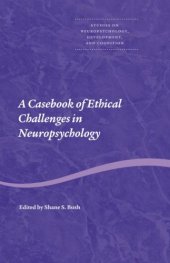 book A Casebook of Ethical Challenges in Neuropsychology