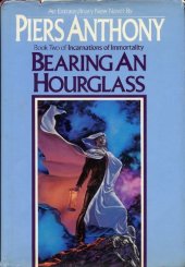 book Bearing an Hourglass (Book Two of Incarnations of Immortality)