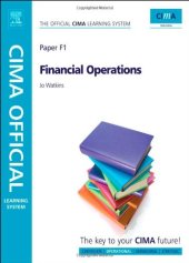 book F1: Financial Operations: Operational Level CIMA Official Learning System, Sixth Edition