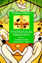 book The Cambridge Companion to Evangelical Theology (Cambridge Companions to Religion)